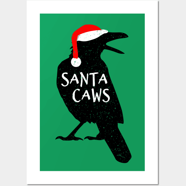 Funny Christmas Crow - Santa Caws Wall Art by propellerhead